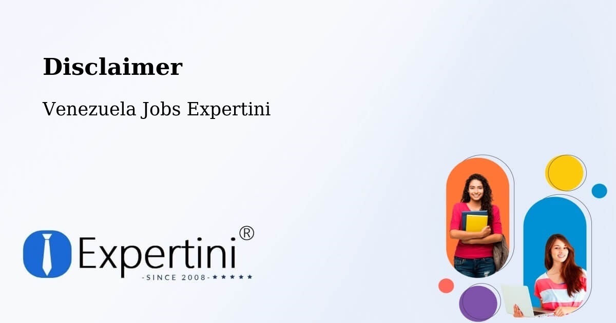 Disclaimer – Caucagüito - Venezuela Jobs Expertini
