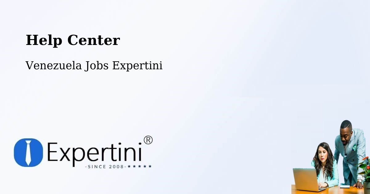 Help Center – Caucagüito - Venezuela Jobs Expertini